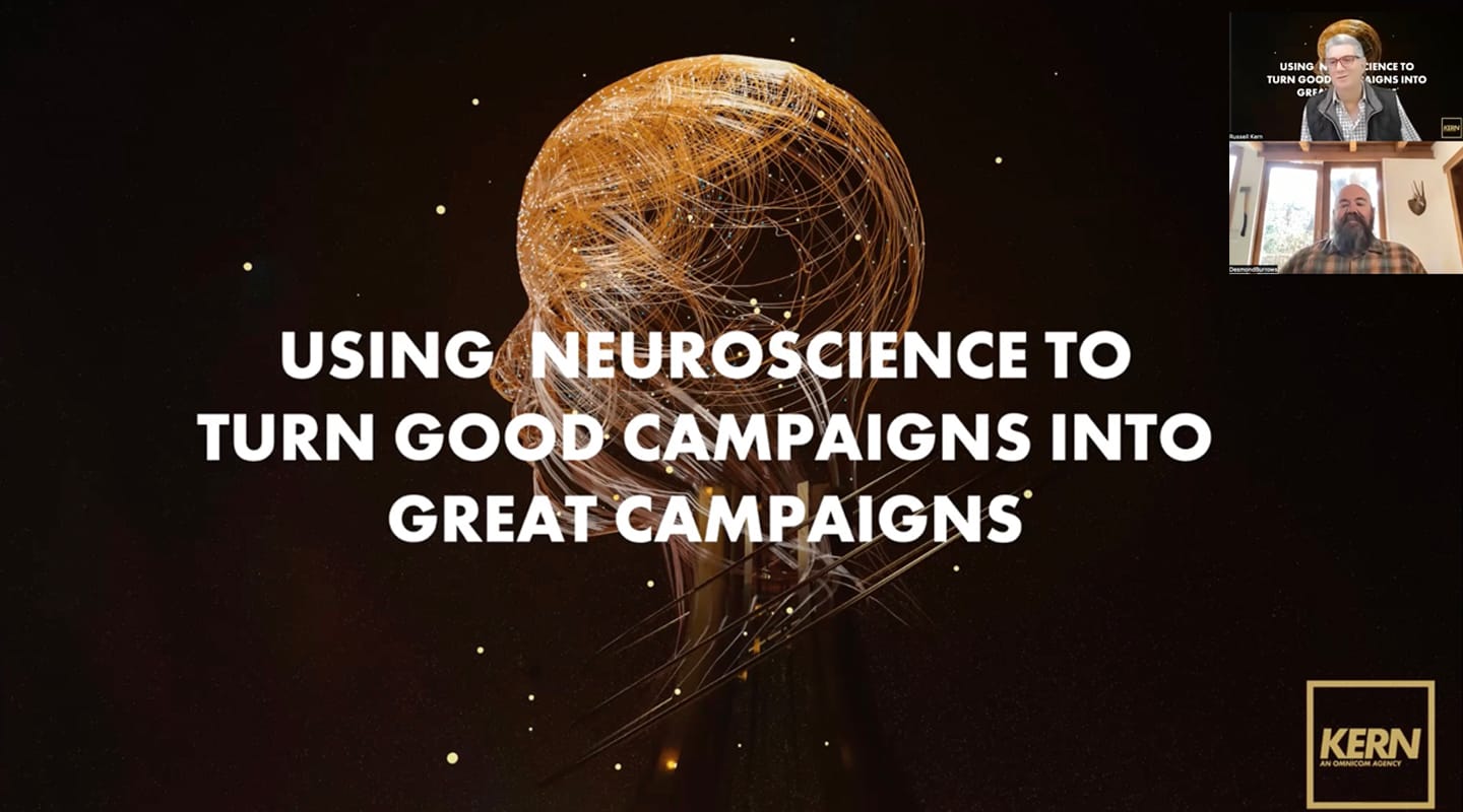 Using Neuroscience to Turn Good Campaigns into Great Campaigns